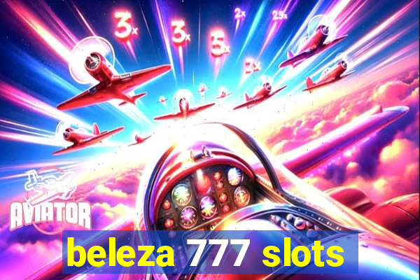 beleza 777 slots